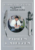 Piórem i mieczem
