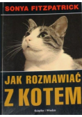 Jak rozmawiać z kotem