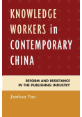 Knowledge Workers in Contemporary China