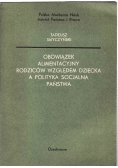 Obowiązek alimentacyjny rodziców względem dziecka, a polityka socjalna państwa