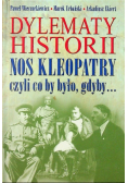 Dylematy historii Nos Kleopatry czyli co by było, gdyby
