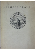 Bruder Franz, 1924 r.