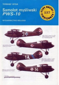 Typy broni i uzbrojenia Tom 157 Samolot myśliwski PWS - 10