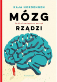 Mózg rządzi Twój niezastąpiony narząd