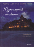 Wypoczynek z duchami
