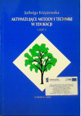 Aktywizujące metody i techniki w edukacji część 2