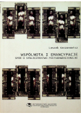 Wspólnota i emancypacje Spór o społeczeństwo postkonwencjonalne