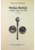 Polska - Francja z dziejów sojuszu 1922 - 1939 część 1