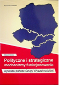 Polityczne I Strategiczne Mechanizmy Funkcjonowania Wywiadu Państw