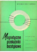 Magnetyczne przekaźniki bezstykowe