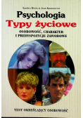 Psychologia Typy życiowe osobowość charakter i predyspozycje zawodowe