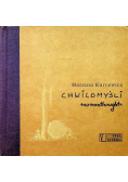 Chwilomyśli Momentghoughts
