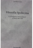 Filozofia Społeczna w Przeglądzie Powszechnym w latach 1884 - 1939