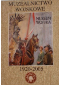 Muzealnictwo Wojskowe 1920-2005 Tom 8