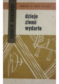 Dzieje ziemi wydarte