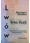 Lwów - kres iluzji