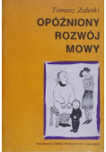 Opóźniony rozwój mowy