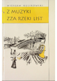 Z muzyki zza rzeki list