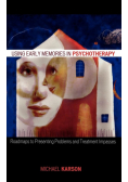 Using Early Memories in Psychotherapy