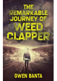 The Remarkable Journey Of Weed Clapper