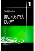 Diagnostyka karmy księga pierwsza Tom 1