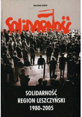 Solidarność Region Leszczyński 1980 - 2005