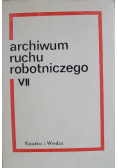 Archiwum ruchu robotniczego VII