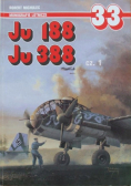 Monografie lotnicze Nr 33 Ju 188 Ju 388 Część 1