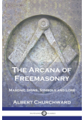 The Arcana of Freemasonry