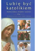 Lubię być katolikiem
