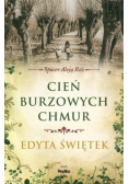 Cień burzowych chmur Spacer Aleją Róż