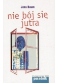 Nie bój się jutra