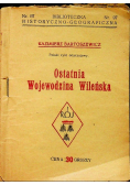 Ostatnia Wojewodzina Wileńska