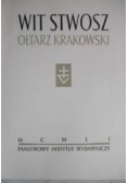 Wit Stwosz. Ołtarz Krakowski.