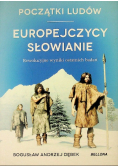 Początki ludów Europejczycy Słowianie