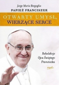 Otwarty umysł wierzące serce rekolekcje Ojca Świętego Franciszka