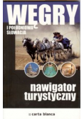 Węgry i południowa słowacja nawigator turystyczny