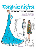 FASHIONISTA Modowy szkicownik