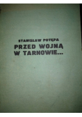Przed wojną w Tarnowie część 1