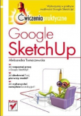Google SketchUp Ćwiczenia praktyczne