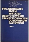Projektowanie stopni wielkiej częstotliwości tranzystorowych odbiorników radiowych