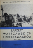 Raporty warszawskich oberpolicmajstrów 1892 - 1913