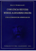 Cywilizacja rosyjska według Aleksandra Dugina