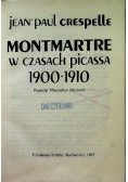 Montmarte w czasach Picassa 1900 1910