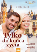 Tylko do końca życia