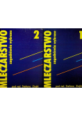 Mleczarstwo zagadnienia wybrane Tom 1 do 2