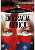 Emigracja ambicji
