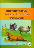 Rozpoznajemy zwierzęta domowe po głosie z płytą CD