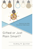 Gifted or Just Plain Smart?