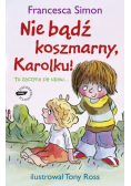 Nie bądź koszmarny Karolku